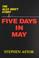 Cover of: Five days in May