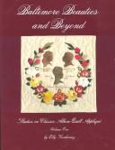 Cover of: Baltimore Beauties and Beyond: Studies in Classic Album Quilt Applique, Vol. 2