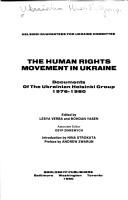 The human rights movement in Ukraine by Ukraïnsʹka hromadsʹka hrupa spryi͡anni͡a vykonanni͡u helʹsinksʹkykh uhod (Kiev, Ukraine)