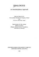 Cover of: Dialogue: An Interdisciplinary Approach (Pragmatics and Beyond Companion Series, Vol 1)