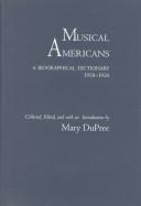 Cover of: Musical Americans: A Biographical Dictionary 1918-1926