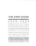 Cover of: The First show: painting and sculpture from eight collections, 1940-1980