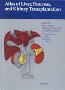Cover of: Atlas of liver, pancreas, and kidney tranplantation
