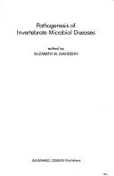 Cover of: Pathogenesis of Invertebrate Microbial Diseases by M. Davidson