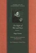 Cover of: The Rights of War and Peace (Natural Law and Enlightenment Classics) | Hugo Grotius