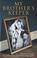 Cover of: My brother's keeper