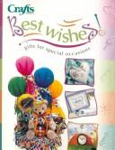 Cover of: Best Wishes-Gifts for Special Occasions: Gifts for Special Occasions