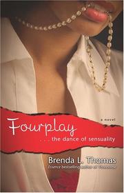 Cover of: Fourplay by Brenda L. Thomas, Brenda L. Thomas