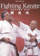 Cover of: Fighting Karate by Takayuki Kubota, Tak Kubota