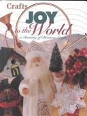 Cover of: Joy to the world by Deborah Howe