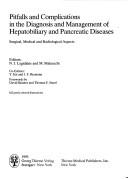 Cover of: Pitfalls and Complications in the Diagnosis and Management of Hepatobiliary and Pancreatic Diseases: Surgical, Medical and Radiological Aspects