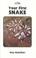 Cover of: Your First Snake (Your First Series)