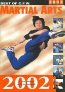 Cover of: Best of C.F.W. Martial Arts 2002 (Best of C.F.W. Martial Arts)