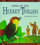 Cover of: Song of the Hermit Thrush: An Iroquois Legend (Native American Lore and Legends)
