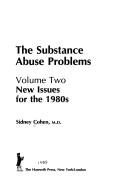 Cover of: Substance Abuse Problems by Sidney Cohen