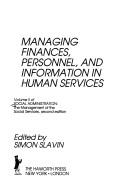 Cover of: Managing Finances, Personnel, and Information in Human Services