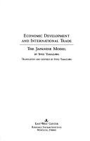 Cover of: Economic development and international trade: the Japanese model