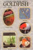 Cover of: Step by Step Book About Goldfish