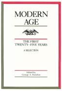 Cover of: Modern age, the first twenty-five years by edited by George A. Panichas.