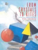 Cover of: From crystals to kites: exploring three dimensions