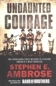 Cover of: Undaunted Courage by Stephen E. Ambrose