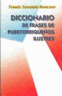 Cover of: Diccionario de frases de puertorriqueños ilustres