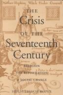 Cover of: The crisis of the seventeenth century: religion, the Reformation, and social change