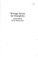 Cover of: Writing Across the Disciplines: Research Into Practice