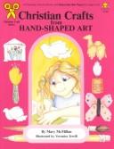 Cover of: Christian Crafts from Hand-Shaped Art (Christian Craft Series)#S1886
