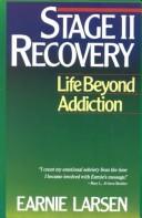 Cover of: Stage II Recovery: Life Beyond Addiction