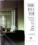Cover of: Rooms with a view: two decades of outstanding American interior design from Kips Bay Decorator Show Houses