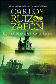 Cover of: El Principe de la Niebla by Carlos Ruiz Zafón