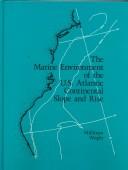 Cover of: The Marine Environment of the U.S. Atlantic Continental Slope and Rise