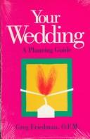 Cover of: Your Wedding: A Planning Guide