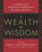 Cover of: A wealth of wisdom