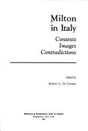 Cover of: Milton in Italy: contexts, images, contradictions