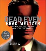 Cover of: Dead Even CD Low Price by Brad Meltzer, Brad Meltzer