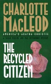 Cover of: The Recycled Citizen by Charlotte MacLeod