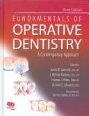 Fundamentals of operative dentistry by J. William Robbins, Thomas J. Hilton, Richard S. Schwartz