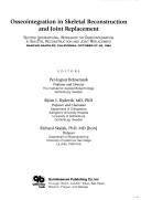 Cover of: Osseointegration in skeletal reconstruction and joint replacement by International Workshop on Osseointegration in Skeletal Reconstruction and Joint Replacement (2nd 1994 Rancho Santa Fe, Calif.)