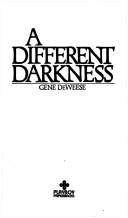 Cover of: A Different Darkness