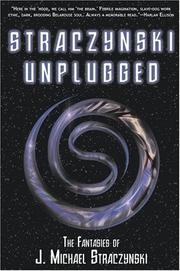 Cover of: Straczynski Unplugged by J. Michael Straczynski