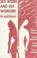 Cover of: Sex work & sex workers in Australia