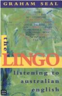 Cover of: The Lingo: Listening to Australian English