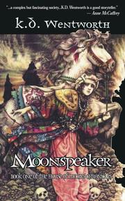 Cover of: Moonspeaker: Book I of the House of Moons Chronicles