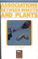 Cover of: Associations Between Insects and Plants (Australian Studies in Biological Sciences Series)