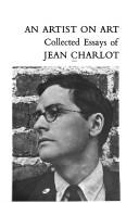 Cover of: An artist on art: collected essays of Jean Charlot