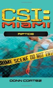 Cover of: Riptide (CSI: Miami) by Donn Cortez, Donn Cortez