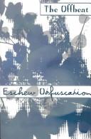 Cover of: The Offbeat--Eschew Obfuscation | Theresa Mlinarcik