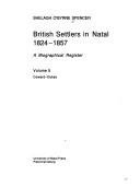 Cover of: British settlers in Natal, 1824-1857 by Shelagh O'Byrne Spencer